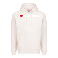 Pale Pink I Love Fracking Premium Hoodie - longCreatives