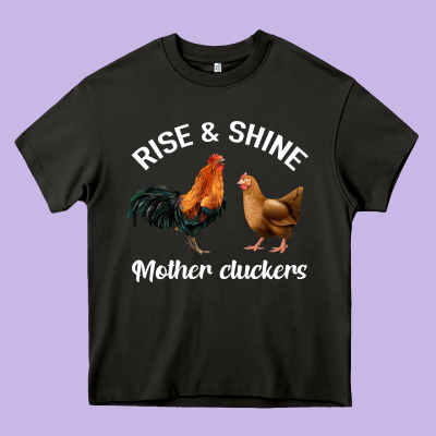 Rise And Shine Mother Cluckers Heavy Core Tee Designed By Bettercallsaul