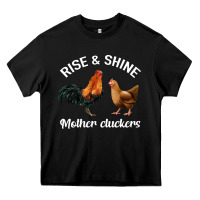 Black Rise and Shine Mother Cluckers Heavy Core Tee - Bettercallsaul