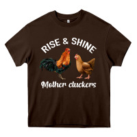 Chocolate Brown Rise and Shine Mother Cluckers Heavy Core Tee - Bettercallsaul