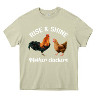 Mossy Rise and Shine Mother Cluckers Heavy Core Tee - Bettercallsaul