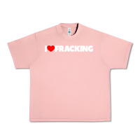 Salmon I Love Fracking Urban Heavy Tee - longCreatives