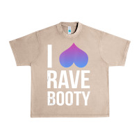 French Oak I Love Rave Booty I Heart Rave Tops Urban Heavy Tee - longCreatives