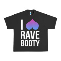 I Love Rave Booty I Heart Rave Tops Urban Heavy Tee | Teevron