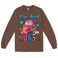 Chestnut One Loved Nurse Valentines Day Frappe Coffee Long Sleeve Tee - FaDigitalArtStudio