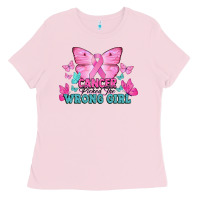 Bubblegum Pink Cancer picked the wrong girl Cancer Awareness Ladies Tee - HowdyJamesFarm
