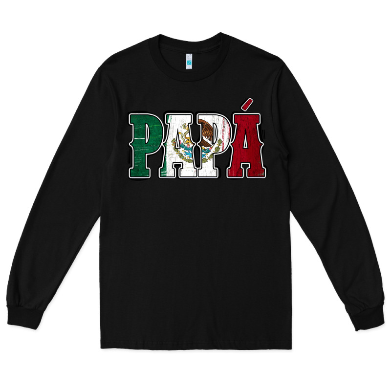 Mexican Flag Papá Long Sleeve Tee by Jasminsmagicworld | Teevron