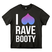 I Love Rave Booty I Heart Rave Tops Heavy Core Tee | Teevron