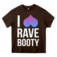 Chocolate Brown I Love Rave Booty I Heart Rave Tops Heavy Core Tee - longCreatives