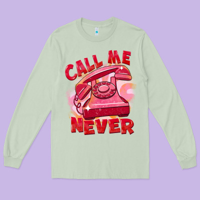 Call Me Never Long Sleeve Tee Designed By Fadigitalartstudio
