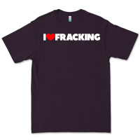 Plum I Love Fracking Premium Tee - longCreatives