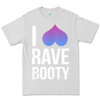 Dove Grey I Love Rave Booty I Heart Rave Tops Premium Tee - longCreatives