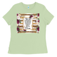 Matcha mother's day she is inspiring fearless selfless strong love wilse mom  Ladies Tee - TumblerDesignByShophia
