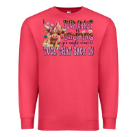 Cardinal your crazy is showing you might want to tuck that Premium Sweatshirt - AdoDesignShop