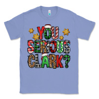 Colony Blue you serious clark Christmas vacation Classic Tee - Jasminsmagicworld