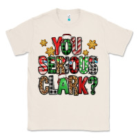 Natural you serious clark Christmas vacation Classic Tee - Jasminsmagicworld