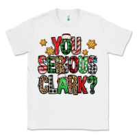 White you serious clark Christmas vacation Classic Tee - Jasminsmagicworld
