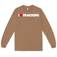Toasted Coconut I Love Fracking Long Sleeve Tee - longCreatives