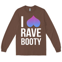 Chestnut I Love Rave Booty I Heart Rave Tops Long Sleeve Tee - longCreatives