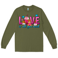 Army Green Love Is All You Need Valentines Day Frappe Coffee Long Sleeve Tee - FaDigitalArtStudio