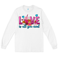 White Love Is All You Need Valentines Day Frappe Coffee Long Sleeve Tee - FaDigitalArtStudio
