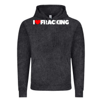 Vintage Black I Love Fracking Vintage Hoodie - longCreatives