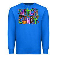 True Royal witch better have my candy Premium Sweatshirt - AdoDesignShop