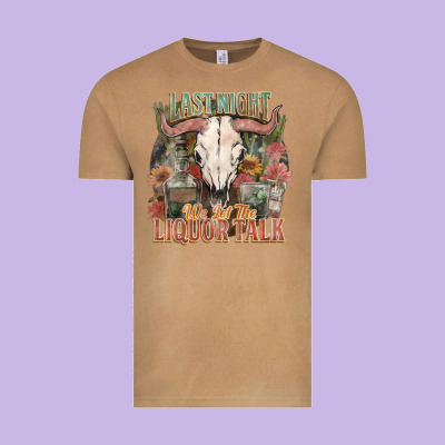 Last Night We Let The Liquor Talk Vintage Tee Designed By Howdyjamesfarm