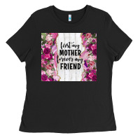 Black first my mother forever my friend tumbler tbs Ladies Tee - TumblerDesignByShophia