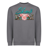 Storm show mom pig Heavyweight Sweatshirt - Artiststas