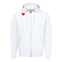 White I Love Fracking Zipper Hoodie - longCreatives