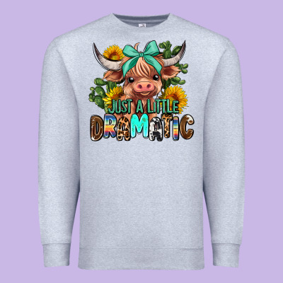 Just A Little Dramatic Premium Sweatshirt Designed By Adodesignshop