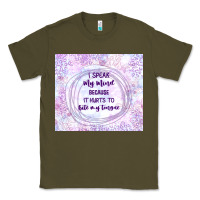 Army Green it hurts to bite my tongue Classic Tee - TumblerDesignByShophia