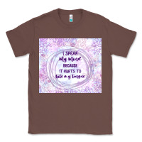 Chestnut it hurts to bite my tongue Classic Tee - TumblerDesignByShophia