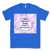 True Royal it hurts to bite my tongue Classic Tee - TumblerDesignByShophia
