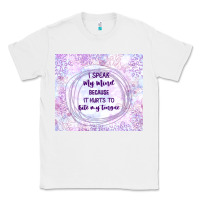 White it hurts to bite my tongue Classic Tee - TumblerDesignByShophia