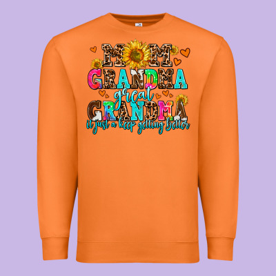 Mom Grandma Great Grandma Its Just A Keep Getting Premium Sweatshirt Designed By Adodesignshop