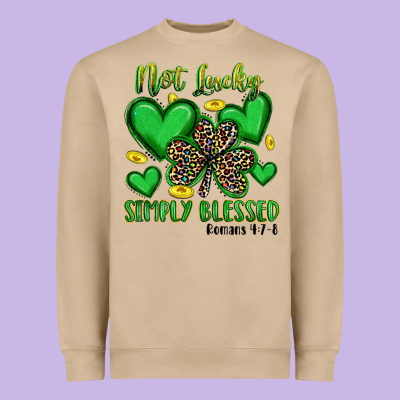 Not Lucky Simply Blessed Heavyweight Sweatshirt Designed By Artiststas