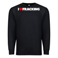 Black I Love Fracking Premium Sweatshirt - longCreatives