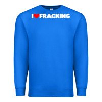 True Royal I Love Fracking Premium Sweatshirt - longCreatives