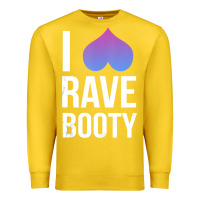 Lemon I Love Rave Booty I Heart Rave Tops Premium Sweatshirt - longCreatives