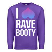 Purple I Love Rave Booty I Heart Rave Tops Premium Sweatshirt - longCreatives