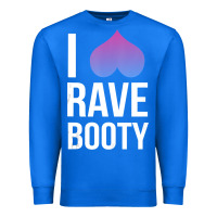 True Royal I Love Rave Booty I Heart Rave Tops Premium Sweatshirt - longCreatives