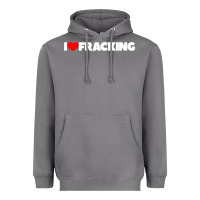 Storm I Love Fracking Heavyweight Hoodie - longCreatives