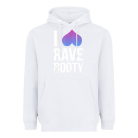 White I Love Rave Booty I Heart Rave Tops Heavyweight Hoodie - longCreatives