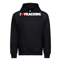Black I Love Fracking Urban Hoodie - longCreatives