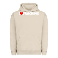 Pigment French Oak I Love Fracking Urban Hoodie - longCreatives