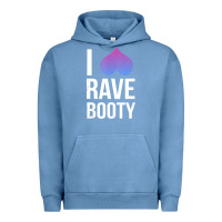 Pigment Pebble Blue I Love Rave Booty I Heart Rave Tops Urban Hoodie - longCreatives