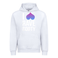 White I Love Rave Booty I Heart Rave Tops Urban Hoodie - longCreatives