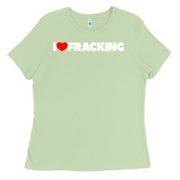 Matcha I Love Fracking Ladies Tee - longCreatives